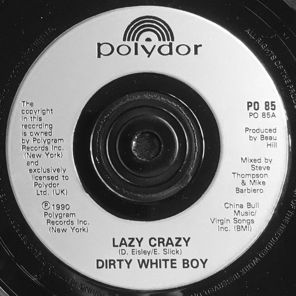Dirty White Boy (2) : Lazy Crazy (7", Single)
