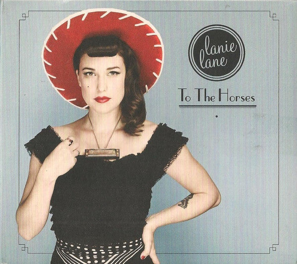 Lanie Lane : To The Horses (CD, Album, Dig)