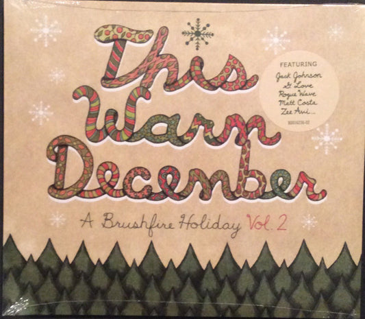 Various : This Warm December (A Brushfire Holiday Vol. 2) (CD, Comp)