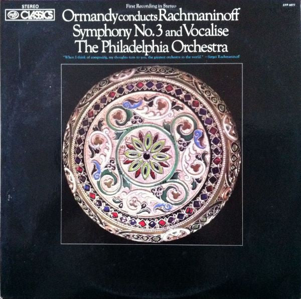 Rachmaninoff*, Ormandy*, The Philadelphia Orchestra : Symphony No. 3 and Vocalise (LP)
