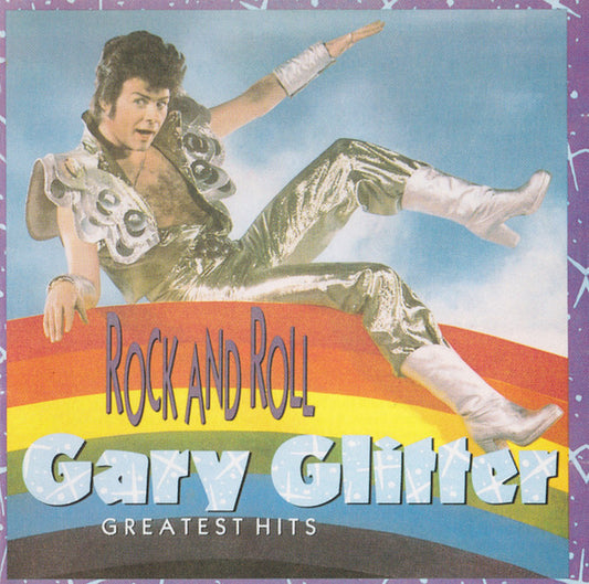 Gary Glitter : Rock And Roll: Gary Glitter Greatest Hits (CD, Comp, RM)