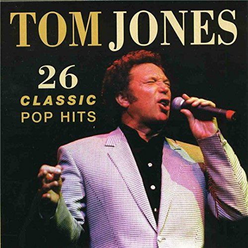Tom Jones : 26 Classic Pop Hits (CD, Comp)