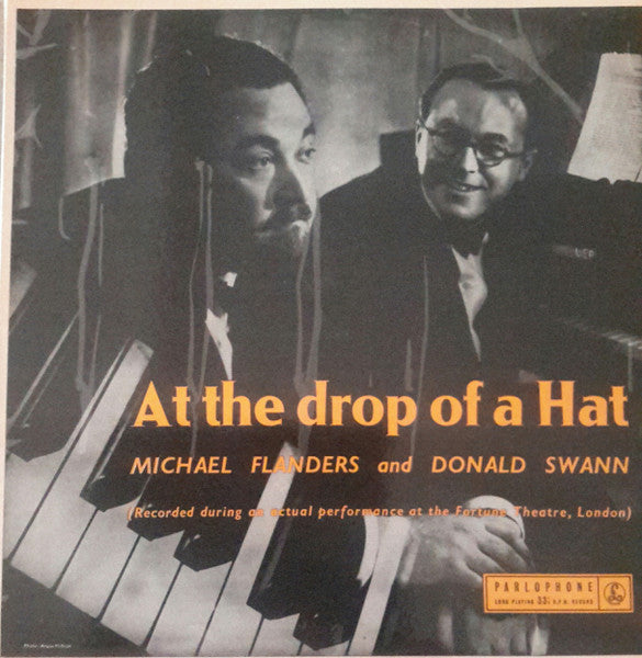 Michael Flanders And Donald Swann* : At The Drop Of A Hat (LP, Album)
