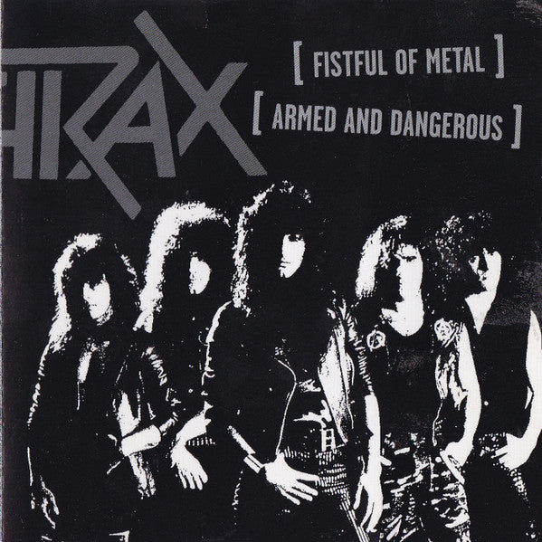 Anthrax : Fistful Of Metal & Armed And Dangerous (CD, Comp)