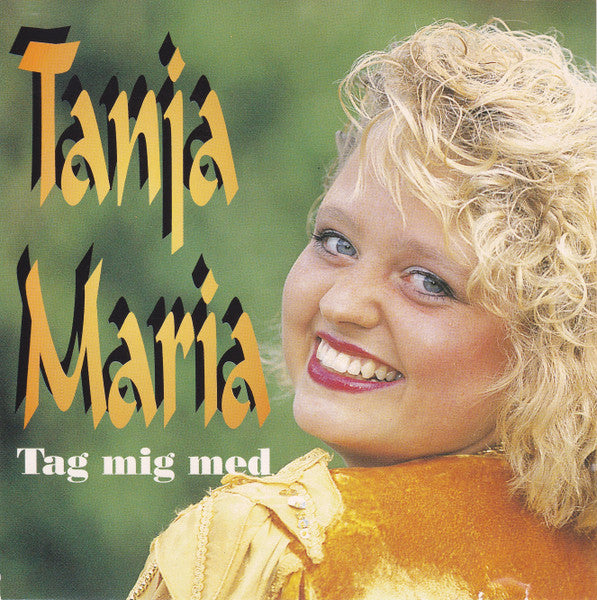 Tanja Maria (3) : Tag Mig Med (CD, Album)
