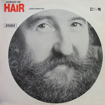 John Sangster : Ahead Of Hair (LP, Album)