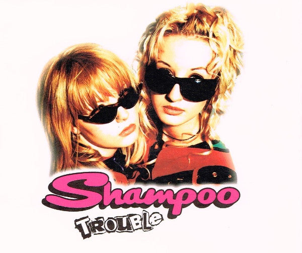 Shampoo : Trouble (CD, Single, Sli)