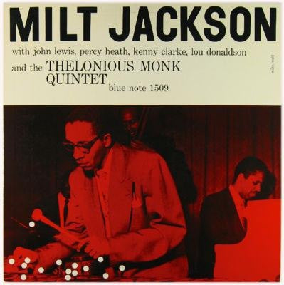 Milt Jackson With John Lewis (2), Percy Heath, Kenny Clarke, Lou Donaldson And The Thelonious Monk Quintet : Milt Jackson With John Lewis, Percy Heath, Kenny Clarke, Lou Donaldson And The Thelonious Monk Quintet (LP, Comp, Mono, RE, RM)