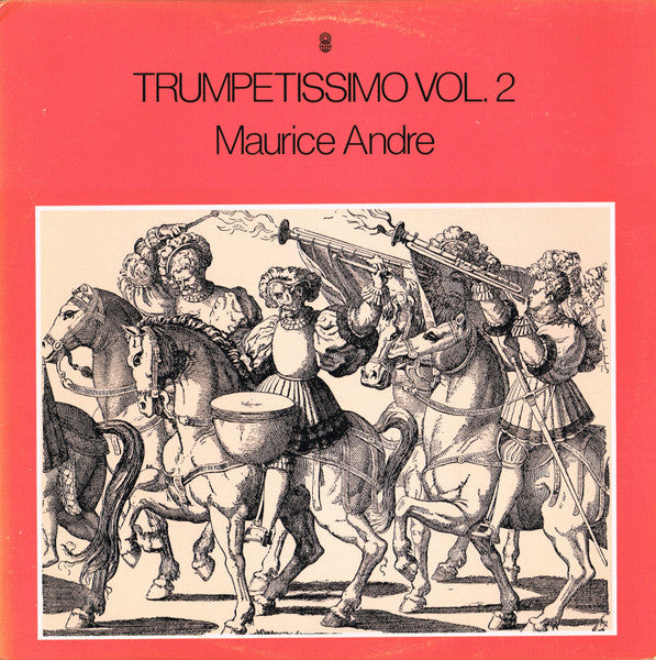 Maurice André : Trumpetissimo Vol. 2 (LP, Album, Club, RE)