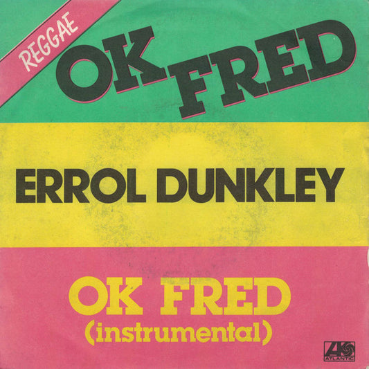Errol Dunkley : OK Fred (7")