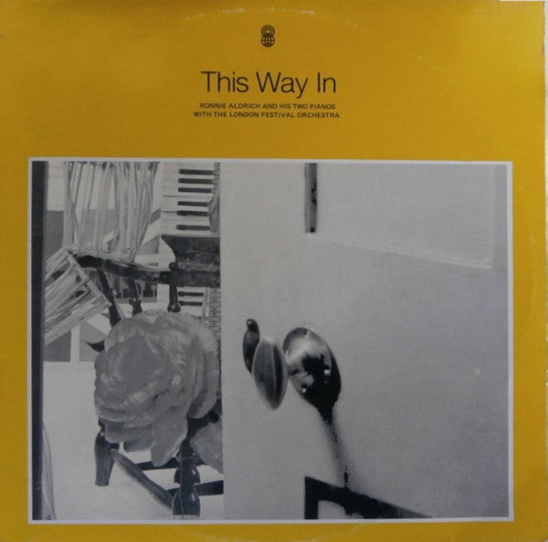 Ronnie Aldrich And His Two Pianos With The London Festival Orchestra : This Way 'In' (LP, Album, Club)