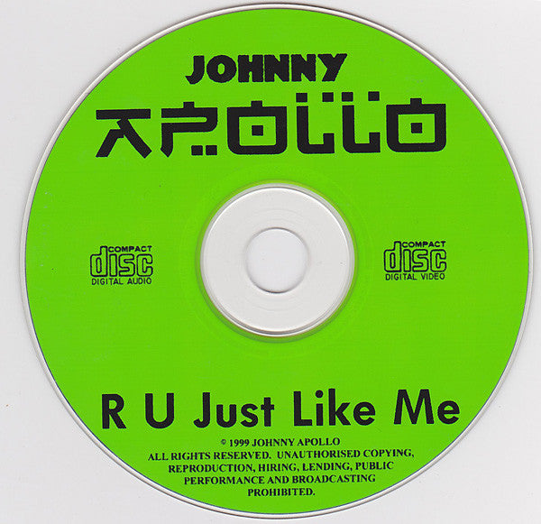 Johnny Apollo (2) : R U Just Like Me (CD, Enh)