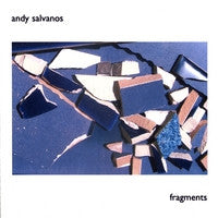 Andy Salvanos : Fragments (CD, Album)