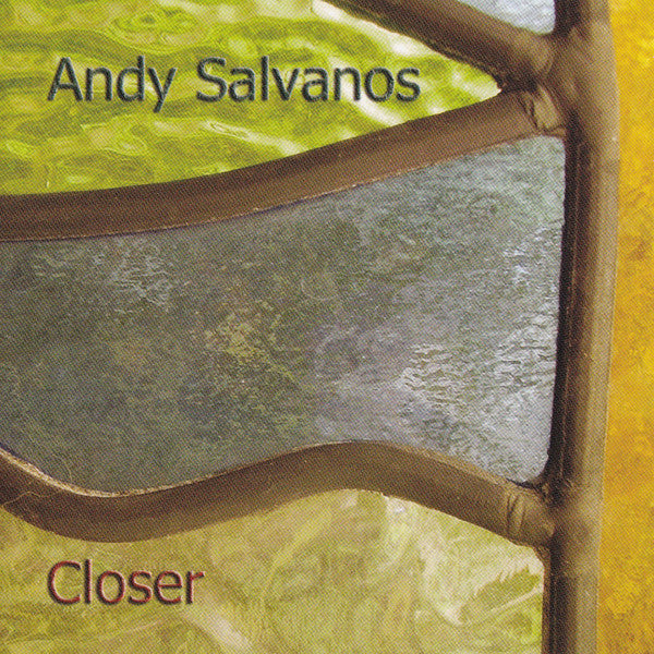 Andy Salvanos : Closer (CD, Album)