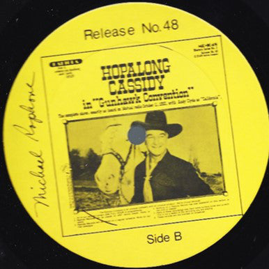 Gene Autry And Hopalong Cassidy : Melody Ranch-A Radio Adventure With Gene Autry/Hopalong Cassidy in Gunhawk Convention (LP)