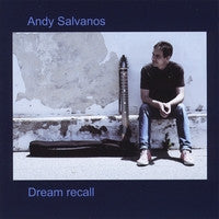 Andy Salvanos : Dream Recall (CD, Album)