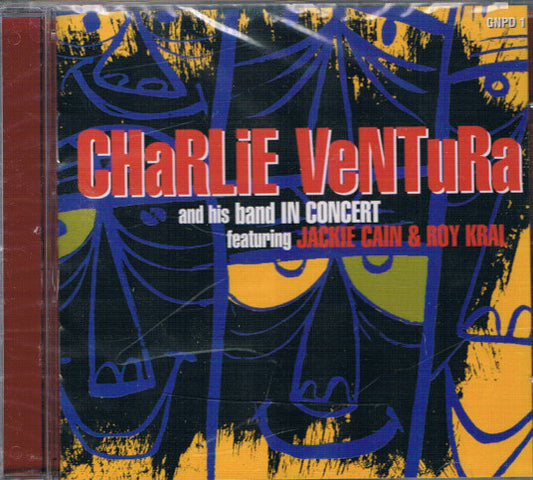Charlie Ventura And His Band* Featuring Jackie Cain & Roy Kral : In Concert (CD, Album)
