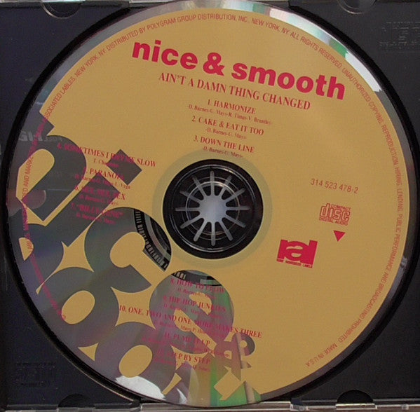 Nice & Smooth : Ain't A Damn Thing Changed (CD, Album, RE, UML)