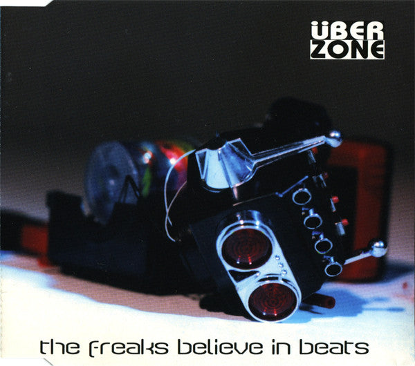 Überzone : The Freaks Believe In Beats (CD, Maxi, Ltd)