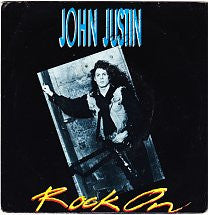 John Justin : Rock On (7", Single)