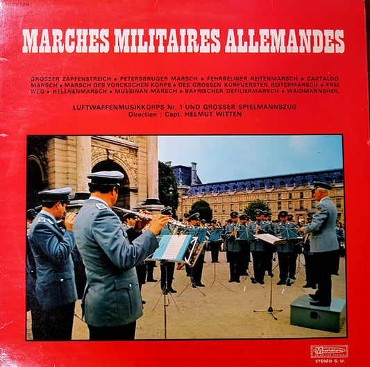 Luftwaffenmusikkorps 1 : Marches Militaires Allemandes (LP, Comp)