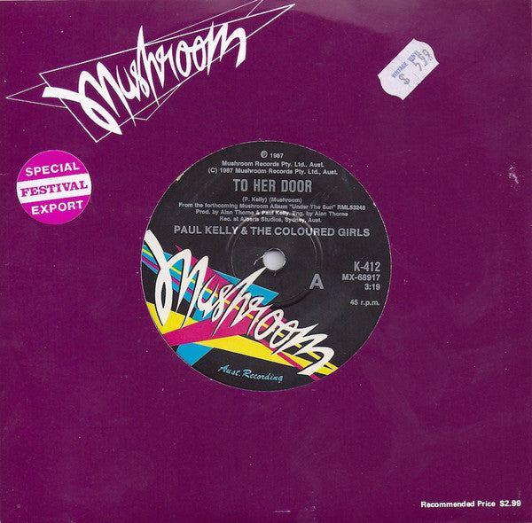 Paul Kelly And The Coloured Girls* : To Her Door (7", Single)