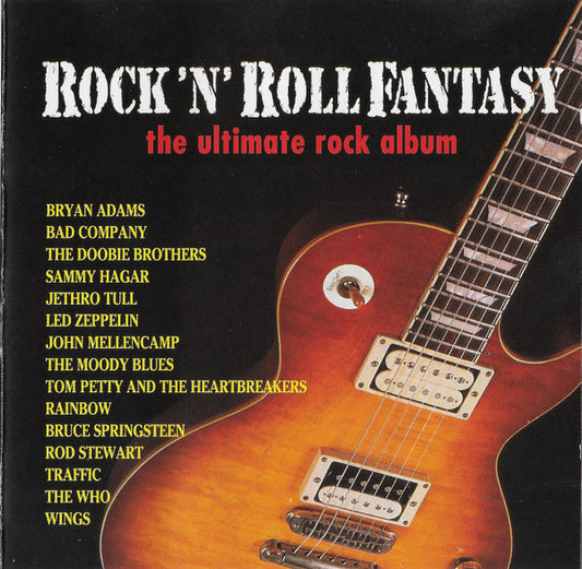 Various : Rock 'N' Roll Fantasy The Ultimate Rock Album (CD, Comp)