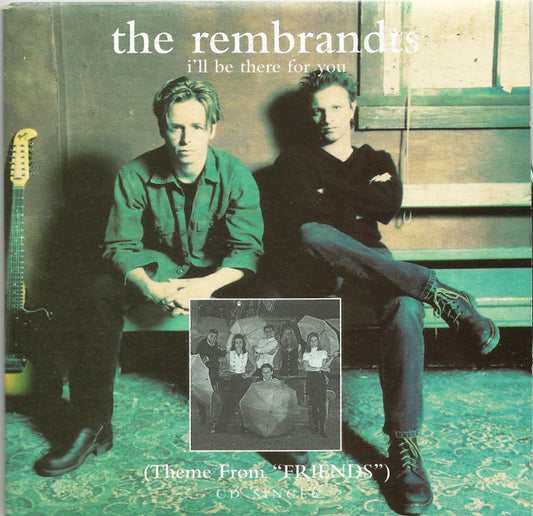 The Rembrandts : I'll Be There For You (CD, Single, Car)