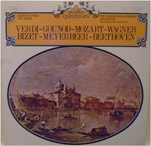 The London Philharmonic Orchestra* : Marches From The Opera (LP)