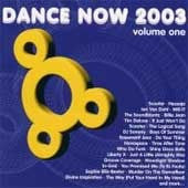 Various : Dance Now 2003 (Volume One) (2xCD, Comp)