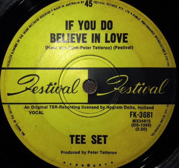 Tee Set* : If You Do Believe In Love (7", Single, sol)
