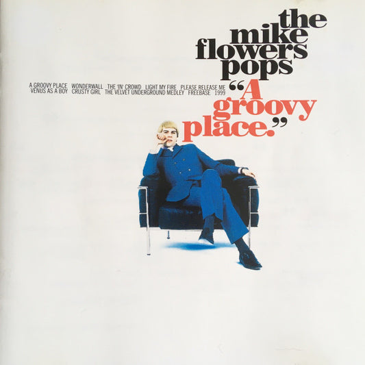 The Mike Flowers Pops : A Groovy Place (CD, Album)