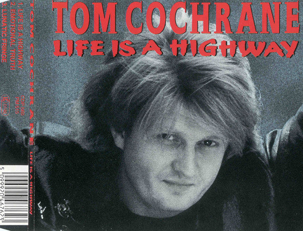 Tom Cochrane : Life Is A Highway (CD, Maxi)