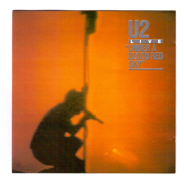 U2 : Live / Under A Blood Red Sky (CD, MiniAlbum, RE)