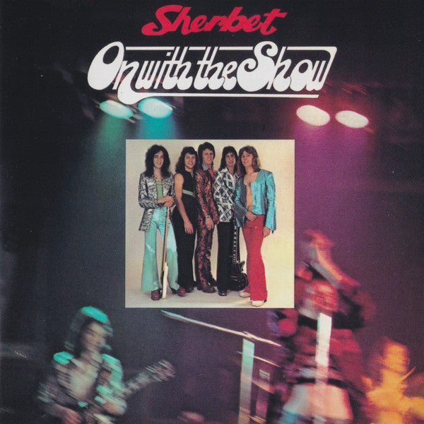 Sherbet : On With The Show (CD, Album, RE, RM)