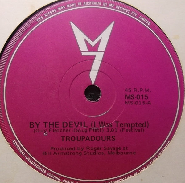 The Troupadours : By The Devil (I Was Tempted) (7", Single)