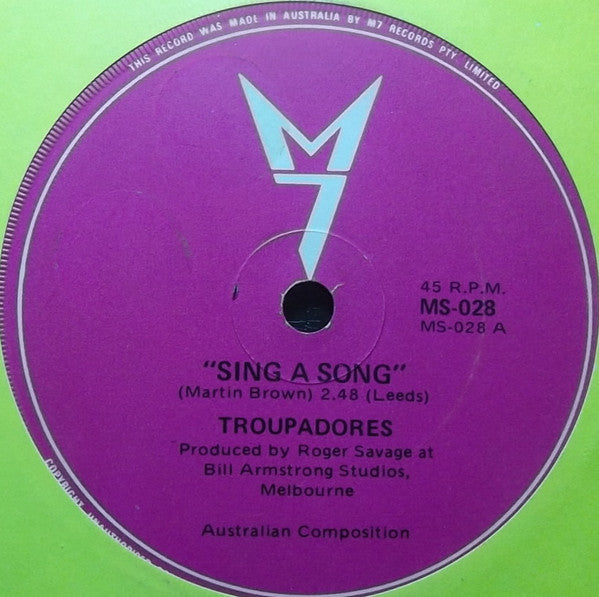 The Troupadours : Sing A Song (7", Single)