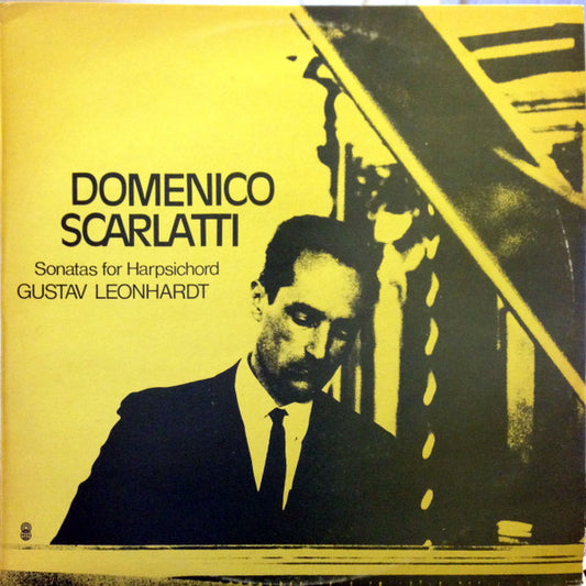 Domenico Scarlatti - Gustav Leonhardt : Sonatas For Harpischord (LP, Album, Club, RE)