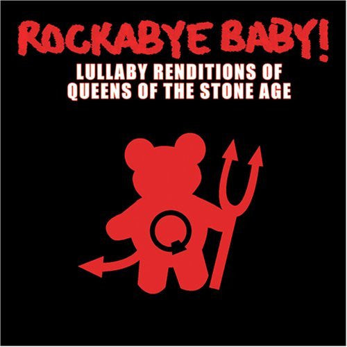 Michael Armstrong : Rockabye Baby! Lullaby Renditions Of Queens Of The Stone Age (CD, Album)