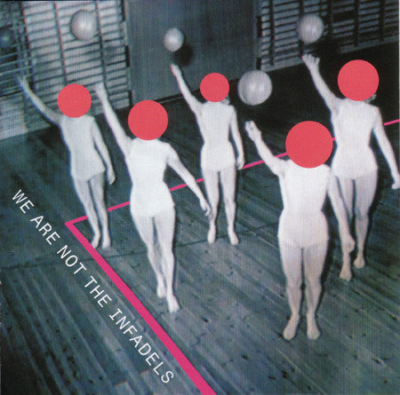 Infadels : We Are Not The Infadels (CD, Album)