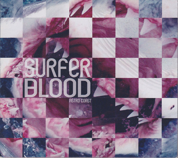 Surfer Blood : Astro Coast (CD, Album, Dig)