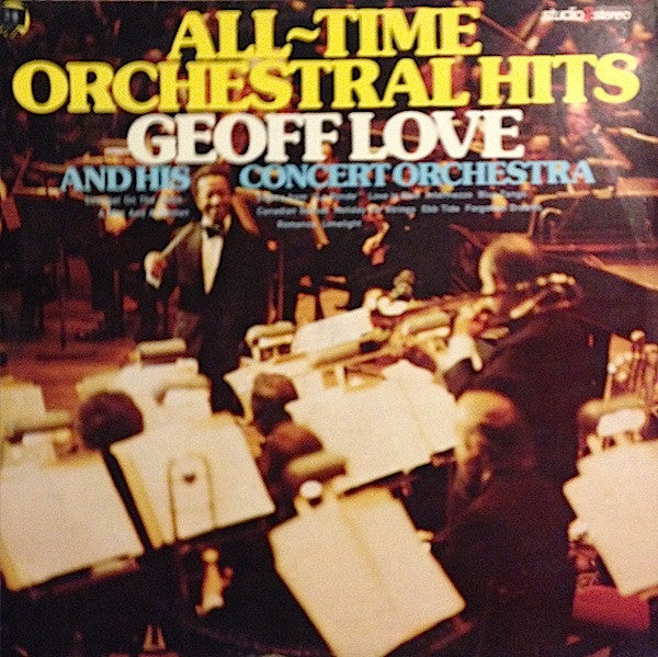 Geoff Love And His Concert Orchestra* : All-Time Orchestral Hits (LP, Album)