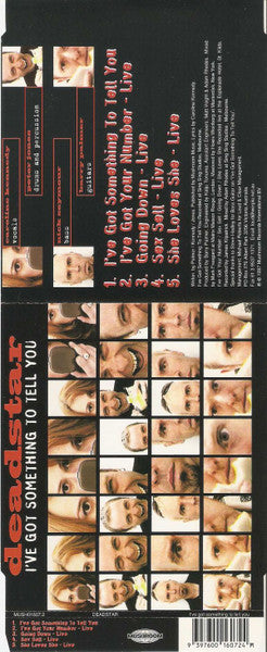 Deadstar : I've Got Something To Tell You (CD, Single)