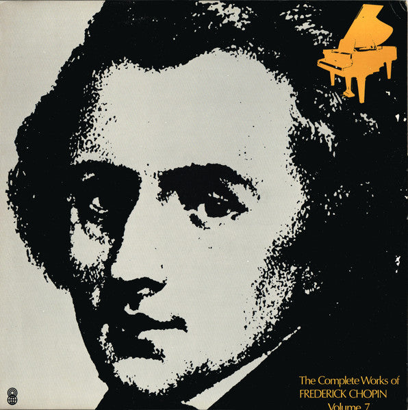Frédéric Chopin : The Complete Works Of Frederic Chopin Volume 7 (LP, Album, Club)