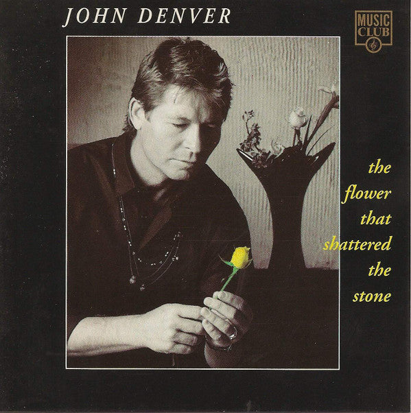 John Denver : The Flower That Shattered The Stone (CD, Album, RE)