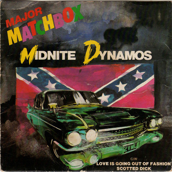 Major Matchbox* : Midnite Dynamos (7")