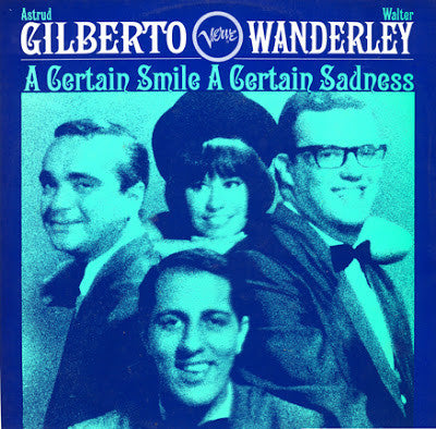 Astrud Gilberto / Walter Wanderley : A Certain Smile A Certain Sadness (LP, Album)