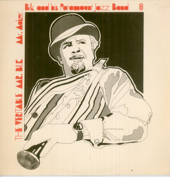 Acker Bilk And His Paramount Jazz Band : The Veritable Mr. Bilk (LP, Album, Club)