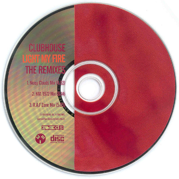Club House Featuring Carl Fanini : Light My Fire (The Remixes) (CD, Single, Car)