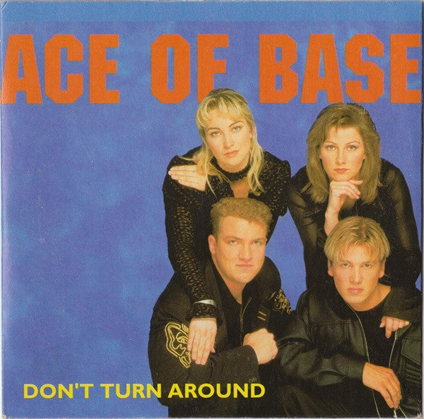 Ace Of Base : Don't Turn Around (CD, Single, Car)